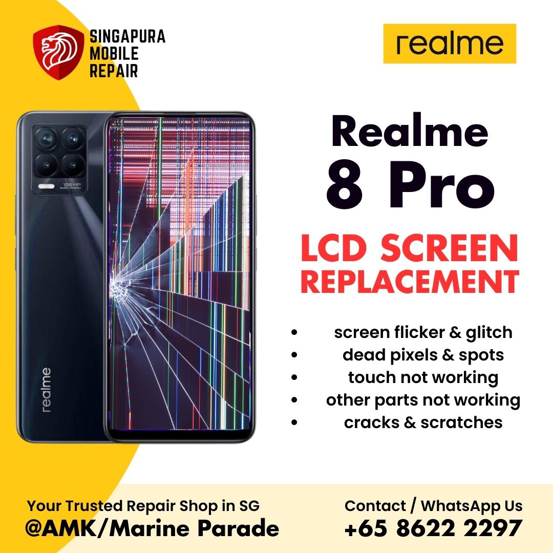 Realme 8 Pro Broken LCD Display Screen Replacement Cost Singapore Singapura Mobile Phone Repair